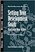 Setting Your Development Goals: Start with Your Values (Ideas Into Action Guidebooks)