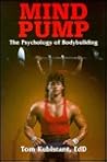 Mind Pump: The Psychology of Bodybuilding