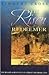 The Risen Redeemer: The Rea...