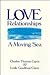 Love Relationships: A Moving Sea