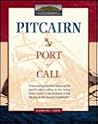 Pitcairn: Port of Call Pitcairn: Port of Call
