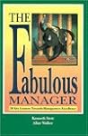 Fabulous Manager: 20 Key Lessons Towards Management Excellence