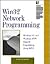WIN32 Network Programming: Windows(r) 95 and Windows NT Network Programming Using MFC