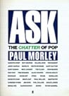 Ask: The Chatter of Pop Ask: The Chatter of Pop
