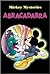 Abracadabra (Mickey Mysteries, #4)