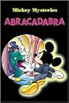 Abracadabra (Mickey Mysteries, #4) Abracadabra (Mickey Mysteries, #4)