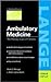 Ambulatory Medicine: Primar...
