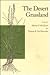 The Desert Grassland by Mitchel P. McClaran