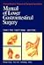 Manual of Lower Gastrointestinal Surgery by Claude E. Welch