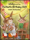 Nicky and the Fantastic Birthday Gift (Hardcover)