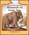 Mammals of Long Ago