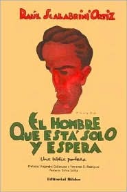 El hombre que está solo y espera: Una biblia porteña (Paperback)