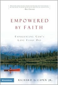 Empowered by Faith: Experiencing God's Love Every Day (Hardcover)