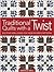 Traditional Quilts With a Twist