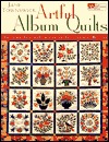 Artful Album Quilts: Applique Inspirations from Traditional Blocks (Paperback)