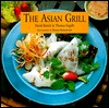 The Asian Grill (Hardcover)
