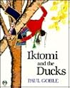 Iktomi and the Ducks: A Plains Indian Story Iktomi and the Ducks: A Plains Indian Story