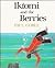 Iktomi and the Berries: A P...