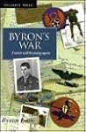 Byron's War: I Never Will Be Young Again
