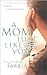 A Mom Just Like You