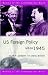 US Foreign Policy since 1945