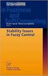 Stability Issues in Fuzzy Control (Studies in Fuzziness and Soft Computing)