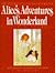Alice's Adventures in Wonderland by Cooper Edens