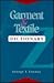 Garment and Textile Dictionary
