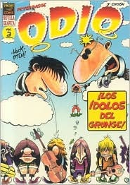 Odio Vol. 3: Los Idolos del Grunge! (Paperback)