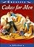 Cakes for Men (The Creative Cakes Series)
