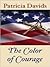 The Color of Courage (Thorndike Press Large Print Christian Fiction)