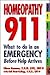 Homeopathy 911: What to Do in an Emergency Before Help Arrives