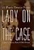 Lady on the Case  by Marcia Muller
