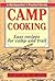 Camp Cooking (A Backpacker's Pocket Guide)