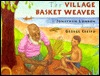 The Village Basket Weaver (Hardcover)