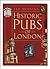 Historic Pubs of London by Ted Bruning