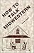 How to Talk Midwestern