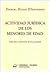 Actividad Juridica de Los Menores de Edad: (Spanish Edition)