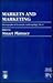 Markets and Marketing by Stuart Plattner