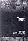 Trust (Critical Studies in Economic Institutions series, 3) Trust (Critical Studies in Economic Institutions series, 3)