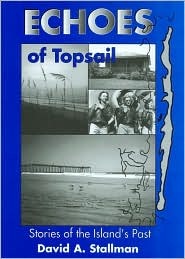 Echoes of Topsail: Stories of the Island's Past (Hardcover)