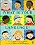 What Is Your Language?