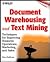 Document Warehousing and Text Mining