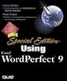 Special Edition Using Corel WordPerfect 9