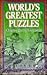 World's Greatest Puzzles