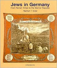 Jews in Germany: From Roman Times to the Weimar Republic (Hardcover)