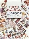 501 Cross Stitch Designs 501 Cross Stitch Designs