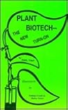 Plant Biotech: The New Turn-On Plant Biotech: The New Turn-On
