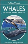 Whales and Other Marine Mammals (Golden Guides)