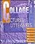 Lectures litteraires to accompany Collage: Revision de grammaire